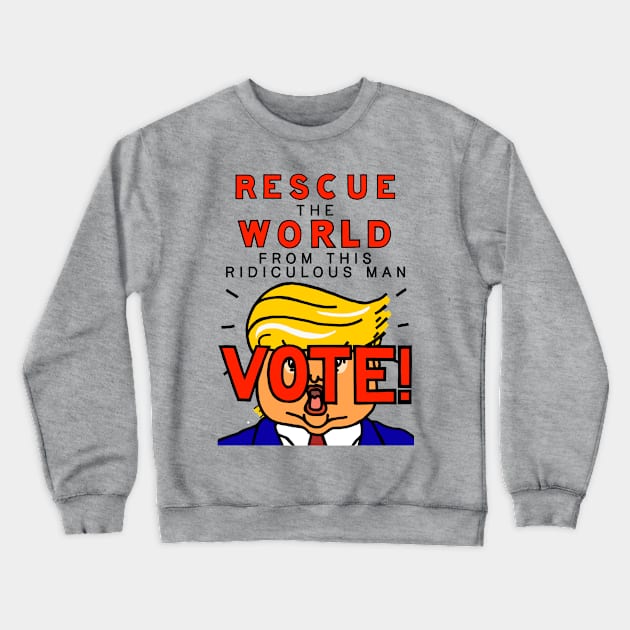 RESCUE THE WORLD Crewneck Sweatshirt by SignsOfResistance